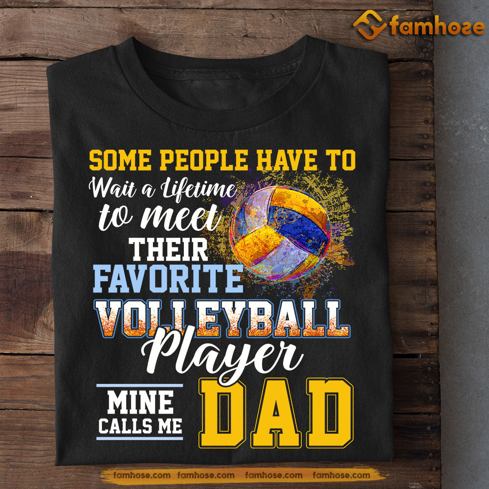 Funny Volleyball T-shirt, Volleyball Player Mine Calls Me Dad, Father's Day Gift For Volleyball Lovers, Volleyball Players