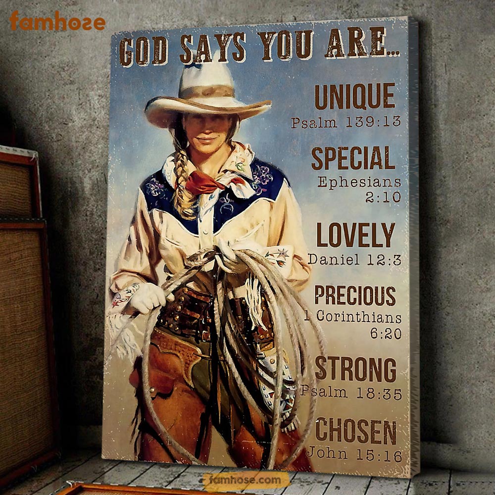 Cowgirl Poster & Canvas, God Says You Are Unique Special Lovely Precious Strong Chosen, Horse Canvas Wall Art, Poster Gift For Horse Lovers