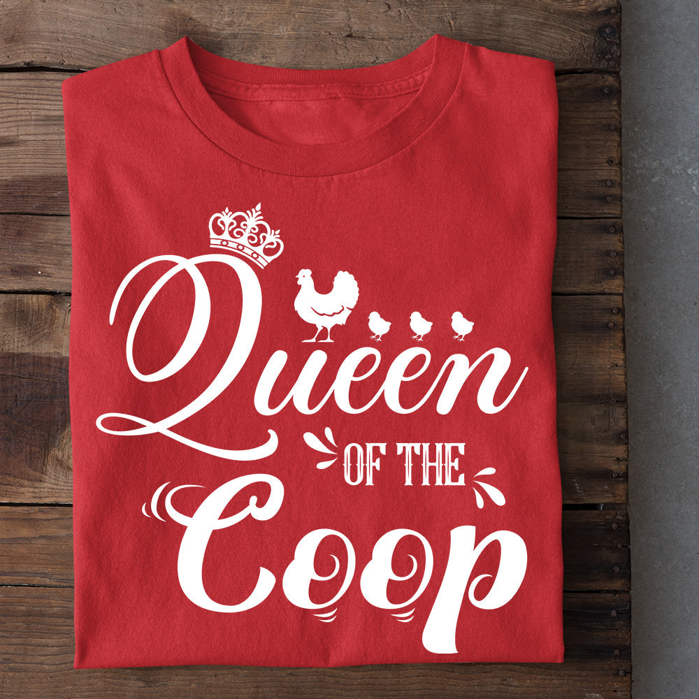 Funny Mother's Day Chicken T-shirt, Queen Of The Coop, Gift For Chicken Lovers, Farmer Tees