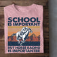 Horse Racing T-shirt, School Is Important But Horse Racing Is Importanter, Gift For Horse Racing Lovers, Horse Tees