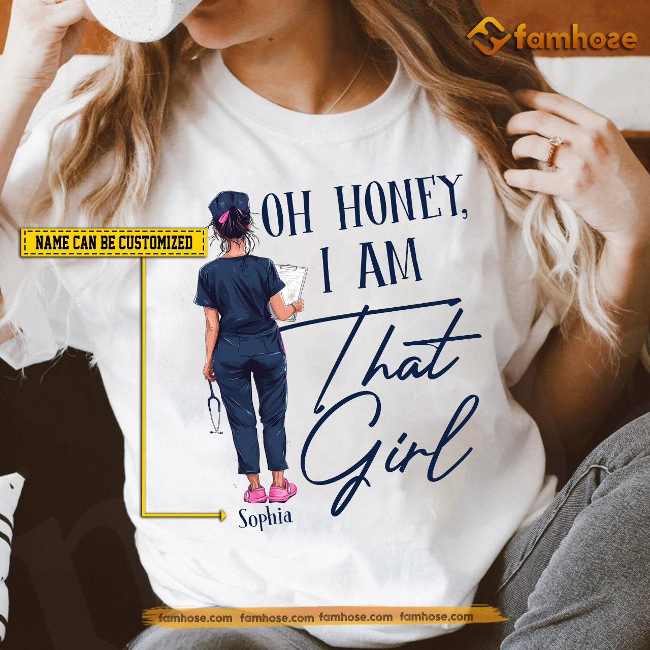 Funny Personalized Nurse T-shirt, Oh Honey I Am That Girl Tees Gift For Nurse Lover