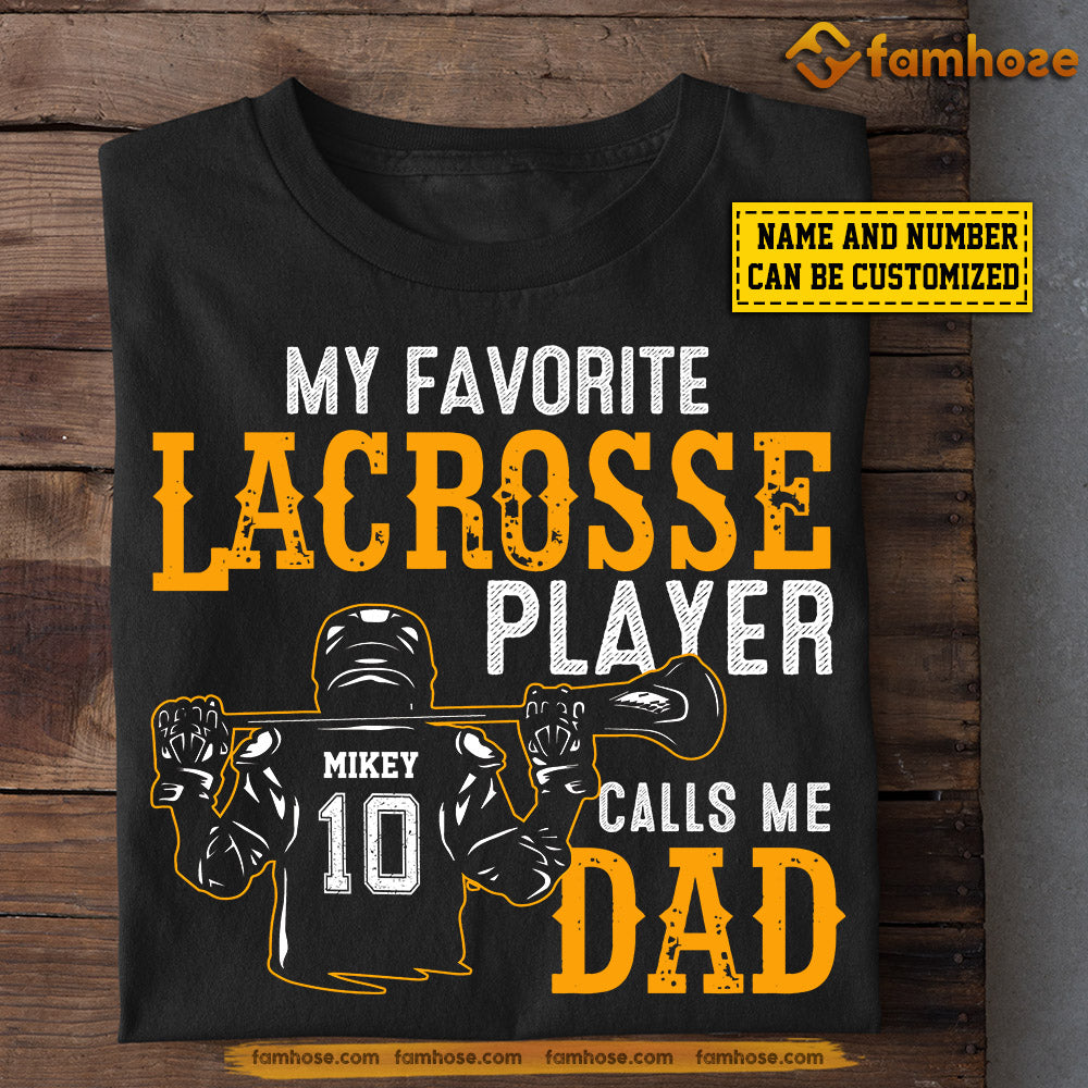 Funny Lacrosse Boy T-shirt, Lacrosse Player Calls Me Dad, Father's Day Gift For Lacrosse Man Lovers, Lacrosse Players