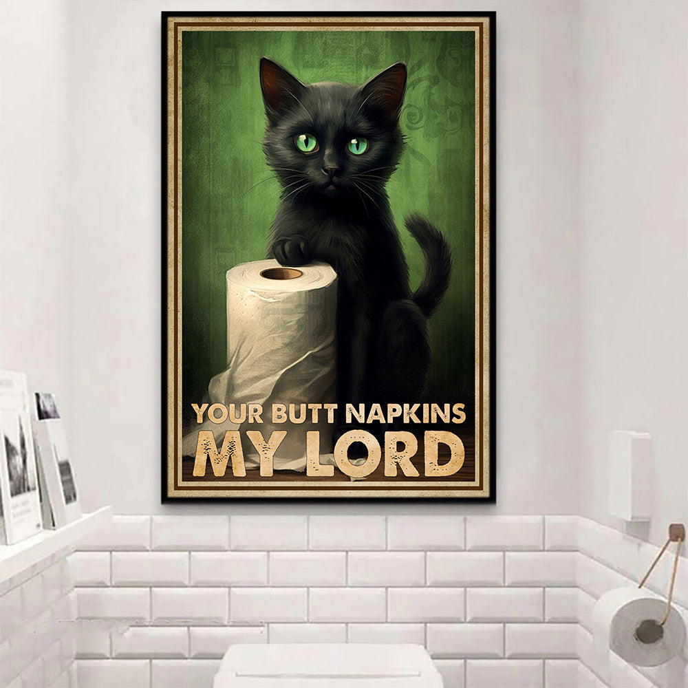Cute Black Cat Bathroom Poster & Canvas, Your Butt Napkins My Lord, Gift For Cat Lovers, Cat Owners