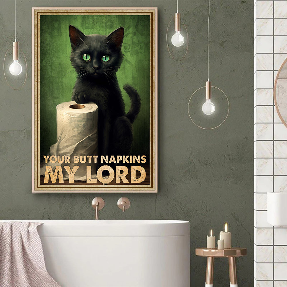 Cute Black Cat Bathroom Poster & Canvas, Your Butt Napkins My Lord, Gift For Cat Lovers, Cat Owners