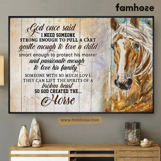 Horse Poster/Canvas, God Once Said I Need Someone Strong Enough To Pull A Cart, Horse Canvas Wall Art, Poster Gift For Horse Lovers