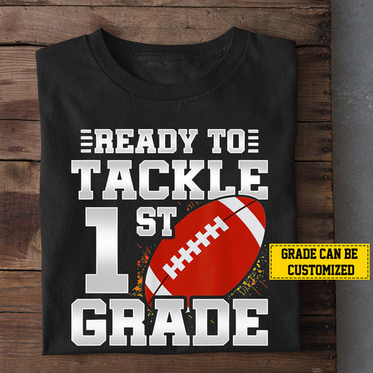 Personalized Grade Football T-shirt, Ready To Tackle 1st Grade, Back To School Gift For Football Lovers, Football Kids Tees