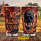 Skull Tumbler, Be Badass Everyday, Skull Personalized Stainless Steel Tumbler, Tumbler Gifts For Skull Lovers