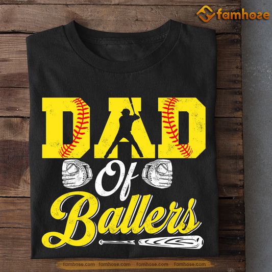 Softball T-shirt, Dad Of Ballers, Gift For Dad, Gift For Softball Lovers, Softball Tees