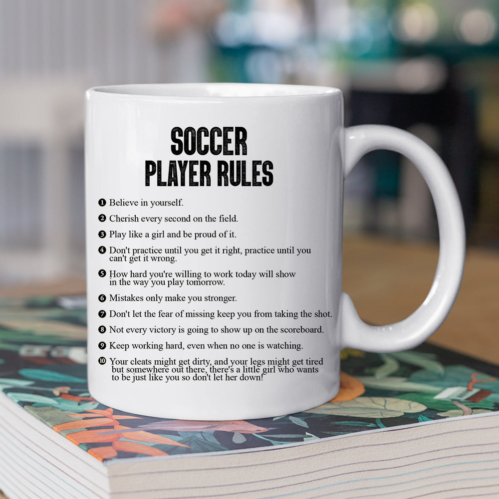 Personalized Soccer Girl Mug Gift, Soccer Player Rules, Inspirational Quotes Mug Gift, Cups For Soccer Woman Lovers