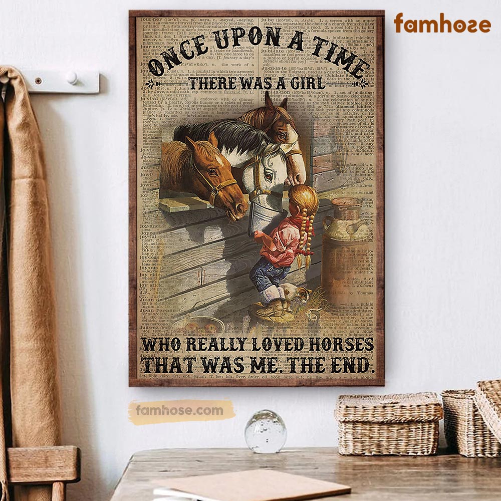 Horse Kids Poster & Canvas, Once Upon A Time There Was A Girl Who Really Loved Horses, Horse Canvas Wall Art, Poster Gift For Horse Lovers