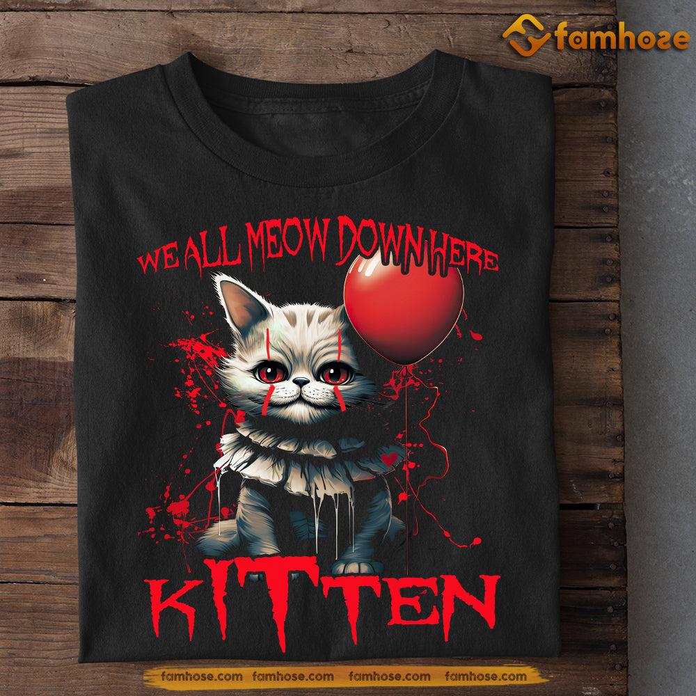 Cool Halloween Cat T-shirt, We All Meow Downhere Kitten, Gift For Cat Lovers, Cat Tees, Cat Owners