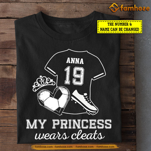 Funny Personalized Mother's Day Soccer T-shirt, My Princess Wears Cleats, Gift For Soccer Lovers, Soccer Players