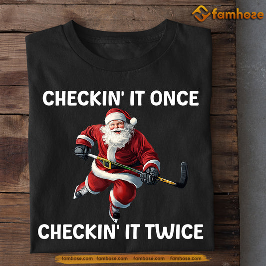 Funny Christmas Field Hockey T-shirt, Checkin' It Once, Xmas Gift For Field Hockey Lovers