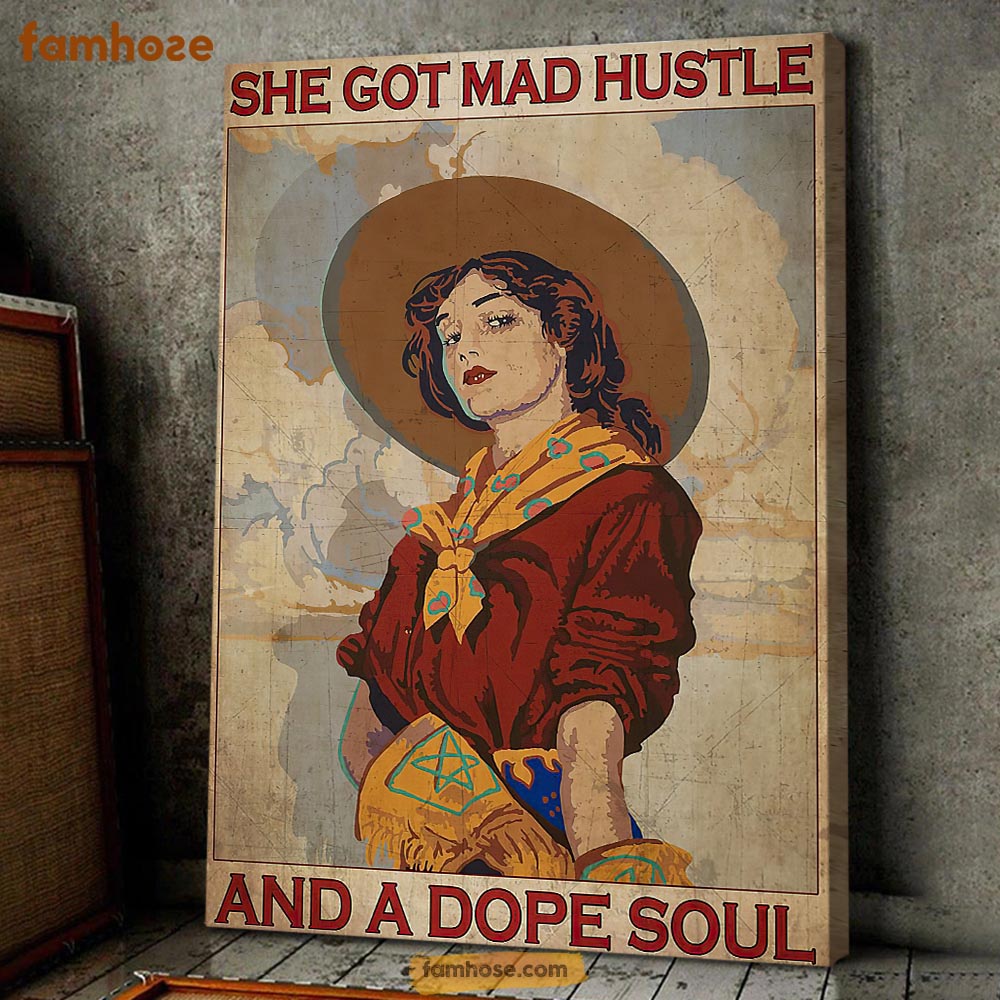 Cowgirl Poster & Canvas, She Got Mad Hustle And A Dope Soul, Horse Canvas Wall Art, Poster Gift For Horse Lovers