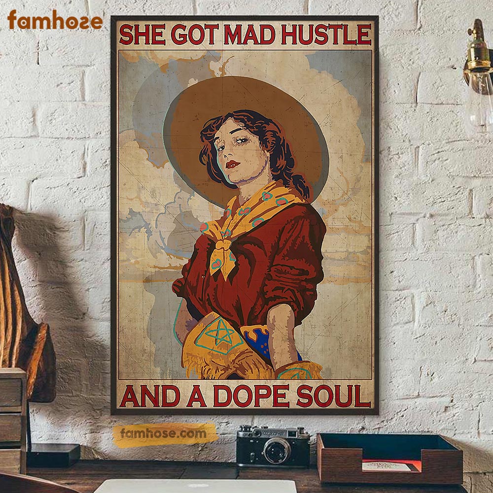 Cowgirl Poster & Canvas, She Got Mad Hustle And A Dope Soul, Horse Canvas Wall Art, Poster Gift For Horse Lovers