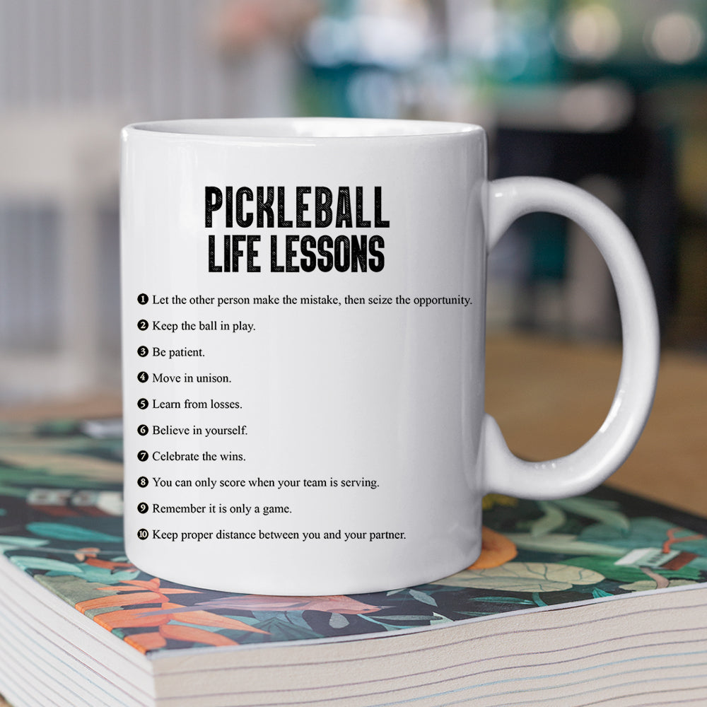 Personalized Pickleball Girl Mug Gift, Pickleball Life Lessons, Inspirational Quotes Mug Gift, Cups For Pickleball Woman Lovers