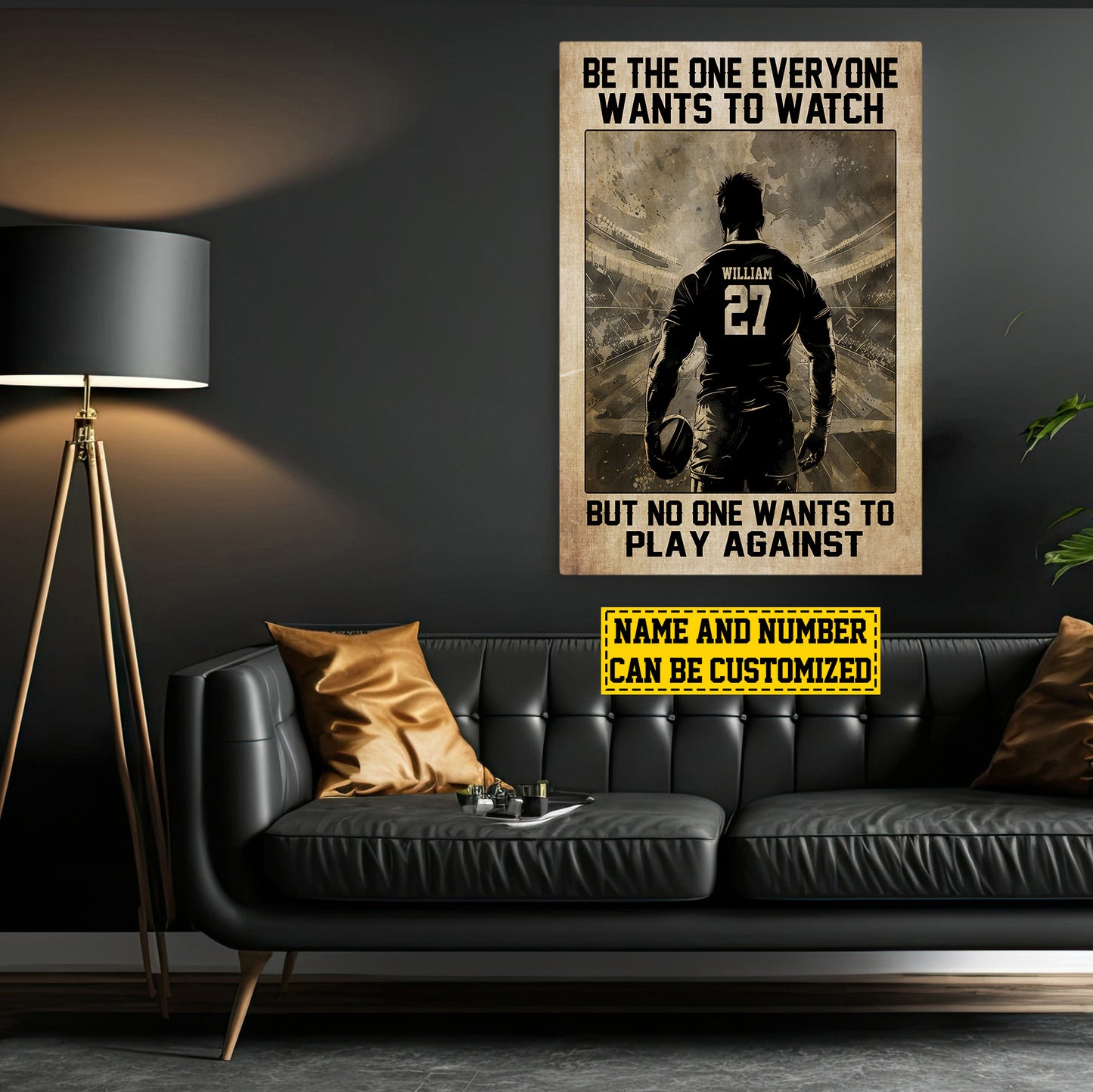 Be The One Everyone Wants To Watch, Personalized Motivational Rugby Boy Canvas Painting, Inspirational Quotes Wall Art Decor, Gift For Rugby Boy Lovers, Rugby Players