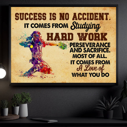 Success Is No Accident, Motivational Canvas Painting, Inspirational Quotes Wall Art Decor, Poster Gift For Softball Lovers