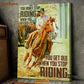 Horse Riding Poster & Canvas, You Don't Stop Riding When You Get Old, Horse Canvas Wall Art, Poster Gift For Horse Lovers