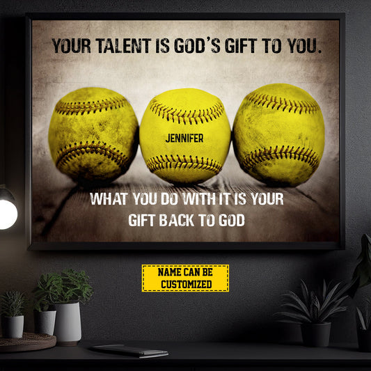 Personalized Motivational Softball Canvas Painting, You Talent Is God's Gift To You, Inspirational Quotes Wall Art Decor, Poster Gift For Softball Lovers