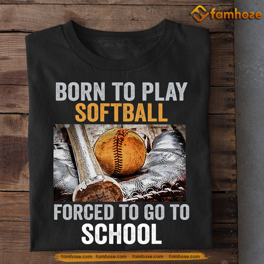 Back To School Funny Softball T-shirt, Born To Play Softball, Gift For Softball Lovers, Softball Players