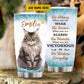 Personalized Motivation Cat Tumbler, Be Strong When You Are Weak Be Badass Everyday Stainless Steel Tumbler, Gift For Cat Lovers, Cat Owners