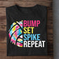 Funny Volleyball T-shirt, Bump Set Spike Repeat, Gift For Volleyball Lovers, Volleyball Tees, Volleyball Players