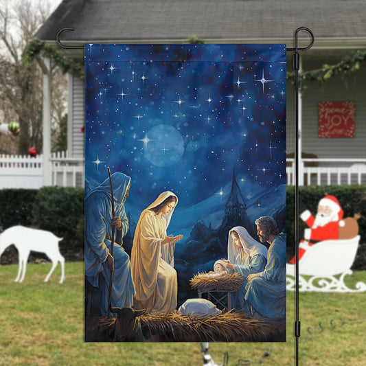 Starry Night of Blessings The Holy Birth, Christmas Garden Flag - House Flag, Nativity Religious Winter Christians Flag Gift