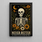 Funny Halloween Gothic Floral Skeleton Canvas Painting, Never Better Wall Art Decor, Spooky Season Poster Gift For Skeleton Lover