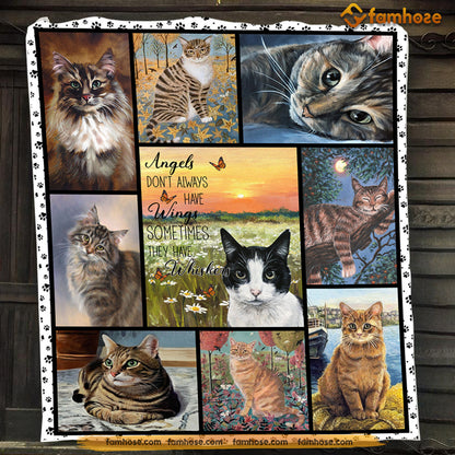 Cat Blanket, Angels Don't Always Have Wings Sometimes They Have Whiskers Fleece Blanket - Sherpa Blanket Gift For Cat Lover, Cat Owners