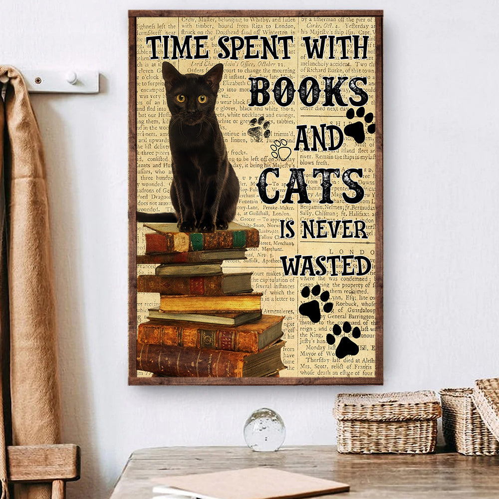 Cat Poster & Canvas, Time Spent With Books Cats Is Never Wasted, Gift For Cat Lovers, Cat Owners