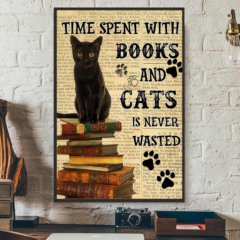 Cat Poster & Canvas, Time Spent With Books Cats Is Never Wasted, Gift For Cat Lovers, Cat Owners