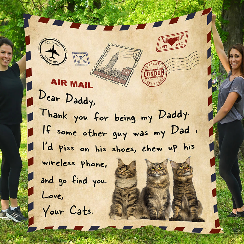 Cat Blanket Gift For Dad From Daughter & Son, Dear Daddy Thank You For Being My Daddy Fleece Blanket - Sherpa Blanket Gift For Cat Lovers, Father's Day Gift