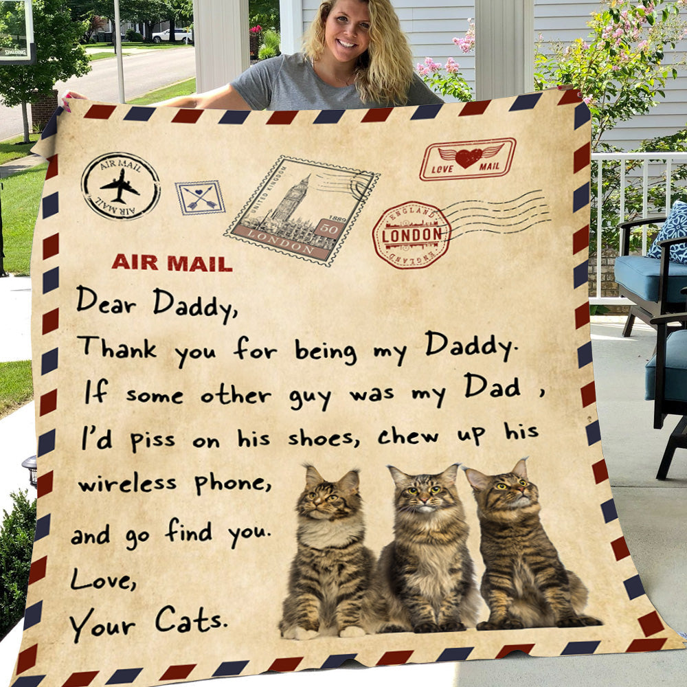 Cat Blanket Gift For Dad From Daughter & Son, Dear Daddy Thank You For Being My Daddy Fleece Blanket - Sherpa Blanket Gift For Cat Lovers, Father's Day Gift