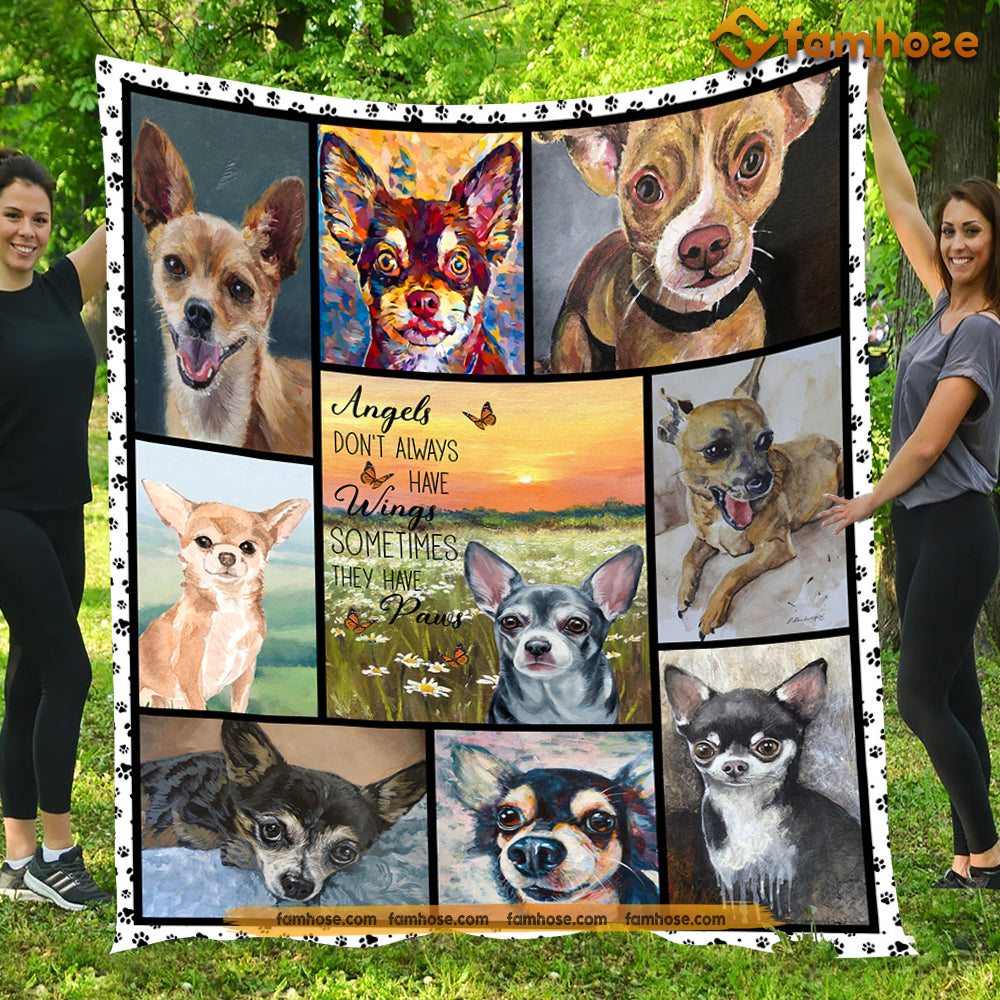 Dog Blanket, Angels Don't Always Have Wings Sometimes They Have Paws Chihuahua Fleece Blanket - Sherpa Blanket Gift For Dog Lovers, Dog Owners