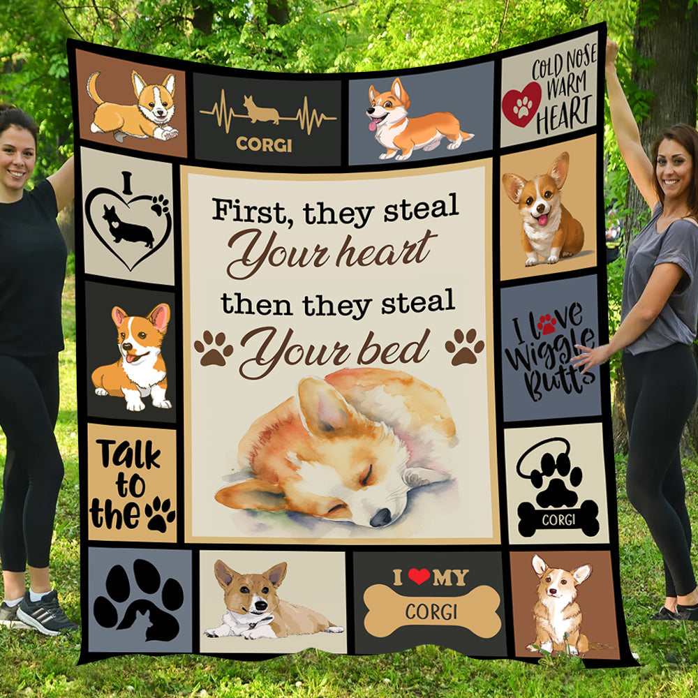 Funny Dog Blanket, Corgi First They Steal Your Heart Then They Steal Your Bed Fleece Blanket - Sherpa Blanket Gift For Dog Lovers, Dog Owners