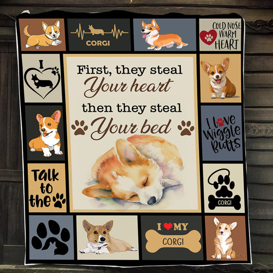 Funny Dog Blanket, Corgi First They Steal Your Heart Then They Steal Your Bed Fleece Blanket - Sherpa Blanket Gift For Dog Lovers, Dog Owners