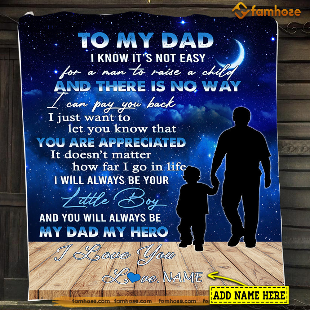 Personalized Blanket, To My Dad I Know It's Not Easy For Man To Raise A Child Fleece Blanket - Sherpa Blanket Father's Day Gift For Dad From Sons