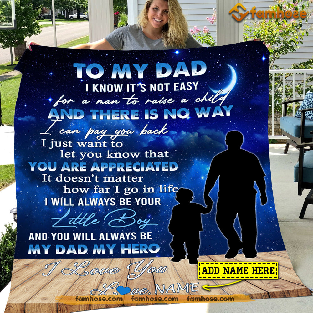 Personalized Blanket, To My Dad I Know It's Not Easy For Man To Raise A Child Fleece Blanket - Sherpa Blanket Father's Day Gift For Dad From Sons