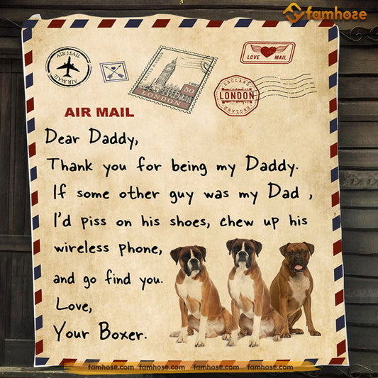 Funny Dog Blanket, Dear Daddy Thank You For Being My Daddy Fleece Blanket - Sherpa Blanket Father's Day Gift For Dad From Daughter & Son