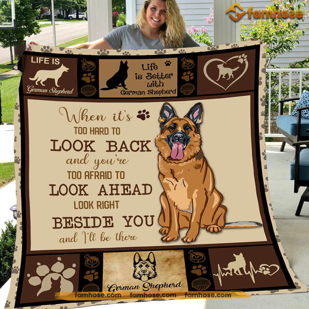 Dog Blanket, When It's Too Hard To Look Back Look Right Beside Fleece Blanket - Sherpa Blanket Gift For Dog Lovers, Dog Owners