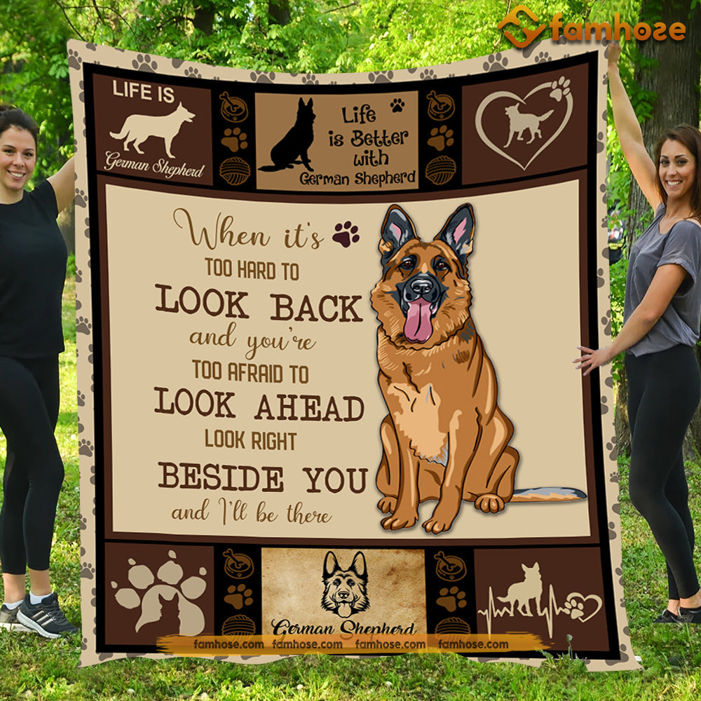 Dog Blanket, When It's Too Hard To Look Back Look Right Beside Fleece Blanket - Sherpa Blanket Gift For Dog Lovers, Dog Owners