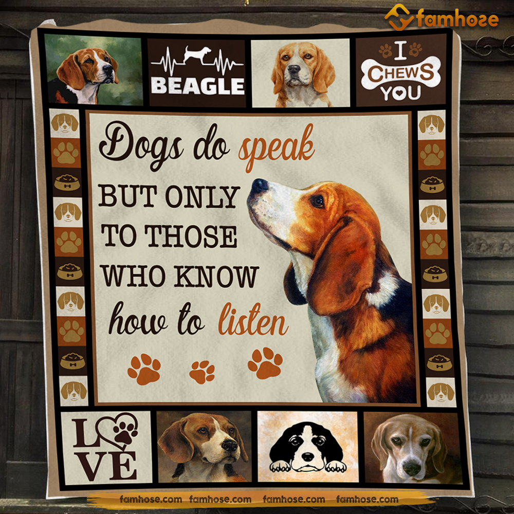 Dog Blanket, Dogs Do Speak But Only To Those Who Know How To Listen Fleece Blanket - Sherpa Blanket Gift For Dog Lovers, Dog Owners