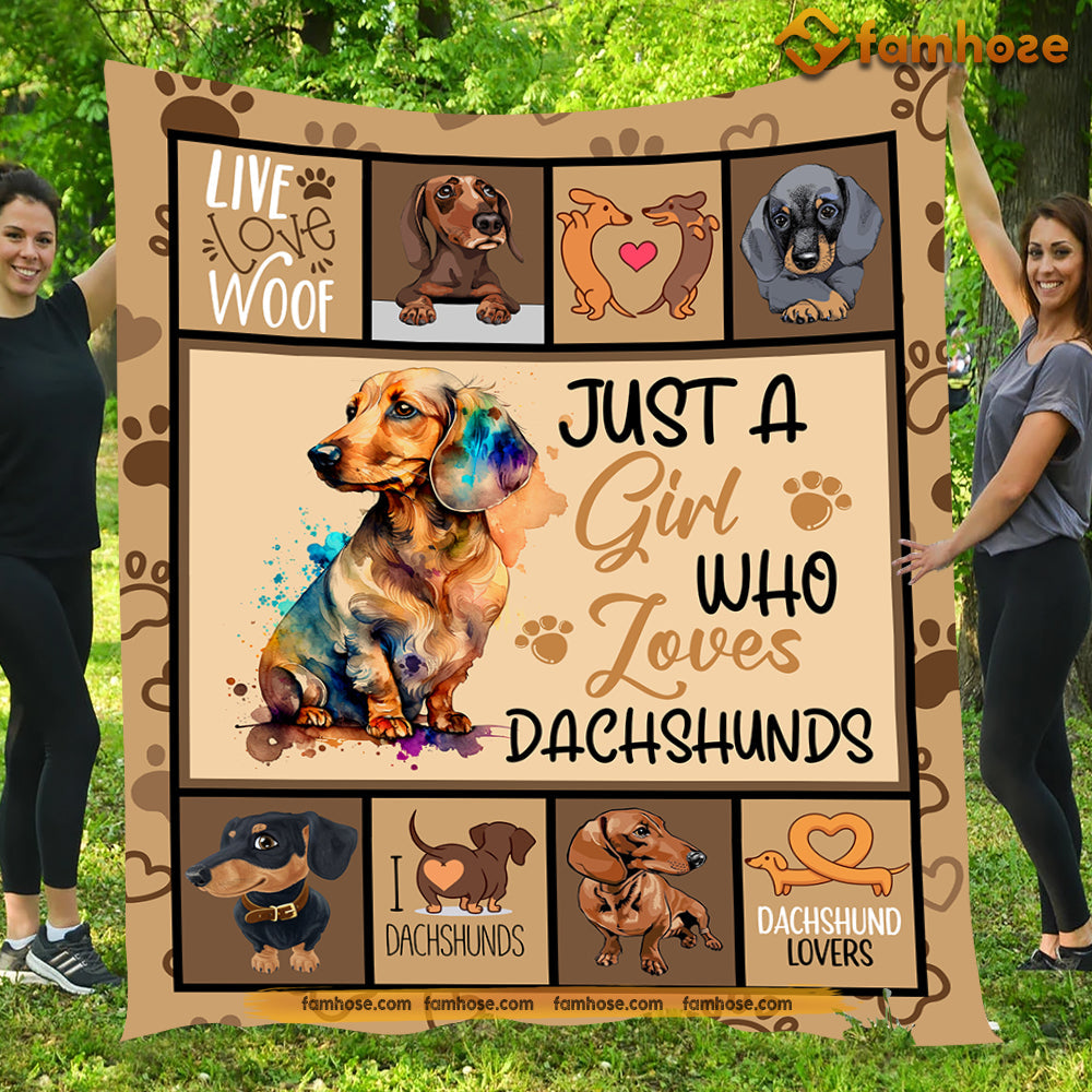 Cute Dachshund Dog Blanket, Just A Girl Who Loves Dachshunds, Fleece Blanket - Sherpa Blanket Gift For Dog Lovers, Dog Owners