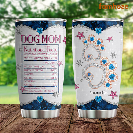 Mother's Day Dog Tumbler, Dog Mom Life Nutritional Facts, Stainless Steel Tumbler, Tumbler Gifts For Moms