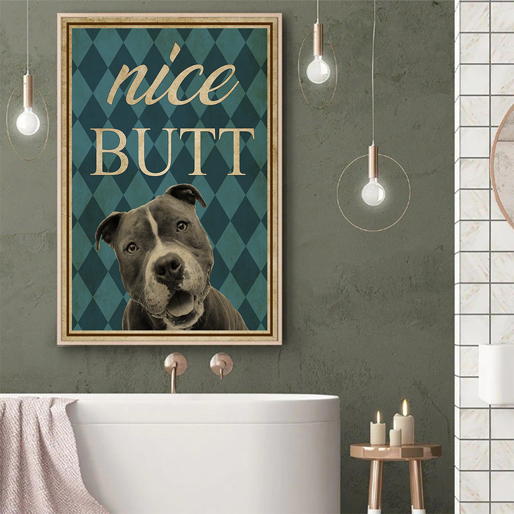 Pitbull Dog Bathroom Poster & Canvas, Nice Butt Toilet Wall Art Decor, Gift For Dog Lovers, Pitbull Dog Owners