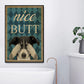 Funny Dog Bathroom Poster & Canvas, Nice Butt Toilet Wall Art Decor, Gift For Dog Lovers, Dog Owners
