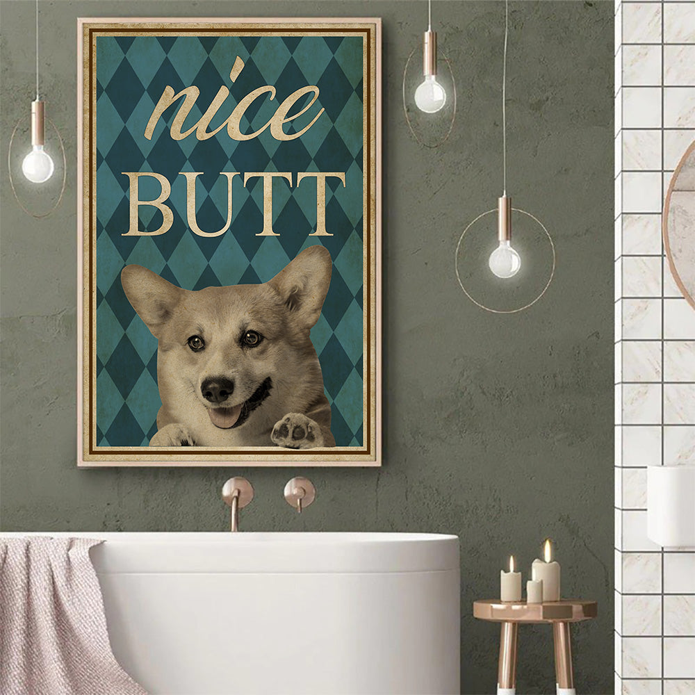 Corgi Dog Bathroom Poster & Canvas, Nice Butt Toilet Wall Art Decor, Gift For Dog Lovers, Corgi Dog Owners