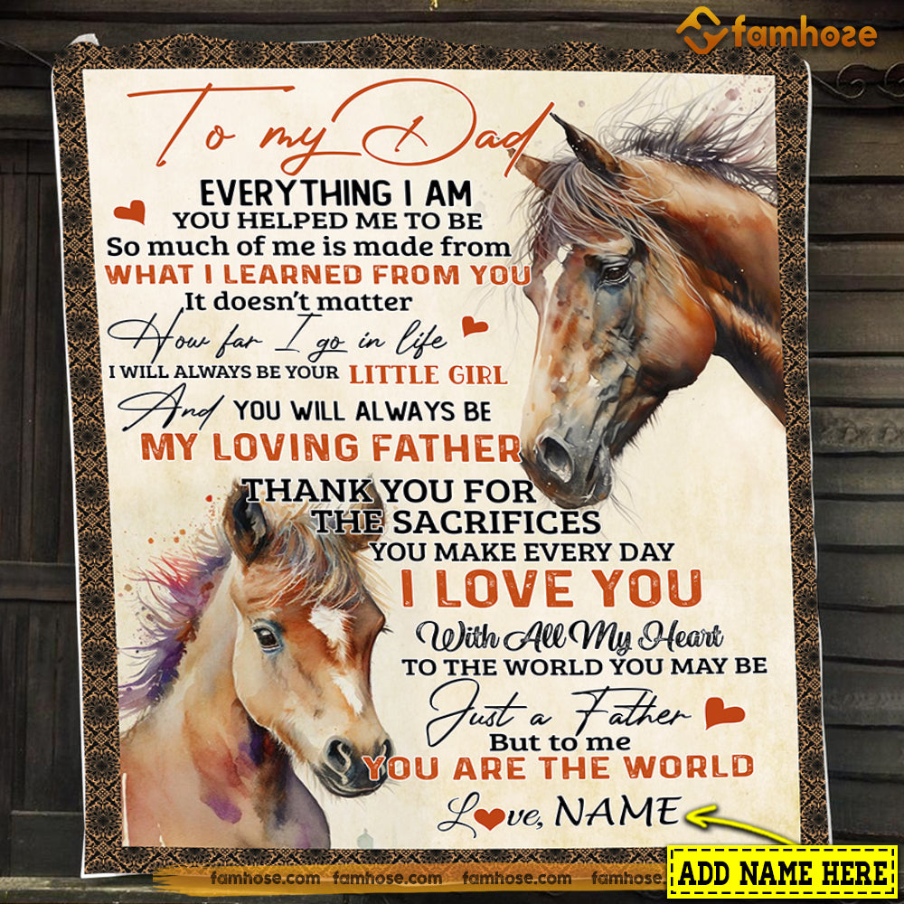 Personalized Horse Blanket, To My Dad You Will Always Be My Loving Father Fleece Blanket - Sherpa Blanket Father's Day Gift For Dad From Daughter