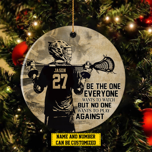 Personalized Motivational Lacrosse Boy Christmas Ornament, Be The One Everyone Wants To Watch, Xmas Circle Ceramic Ornament Gift For Lacrosse Lovers